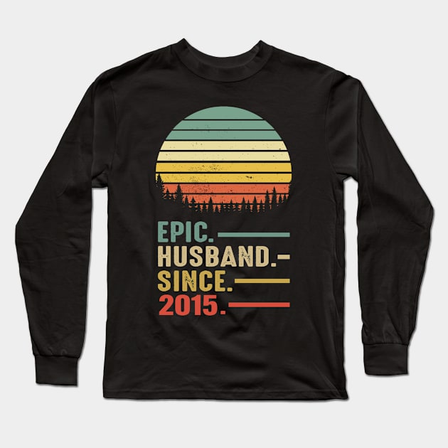 Epic Husband Since 2015 Vintage retro 6 years Marriage Anniversary Long Sleeve T-Shirt by Moe99